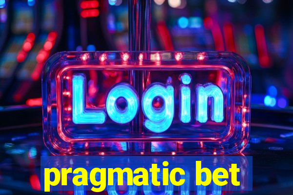 pragmatic bet